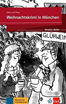 Weihnachtskrimi in München: Buch + Online (Detektiv Müller)
