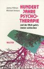 Hundert Jahre Psychotherapie