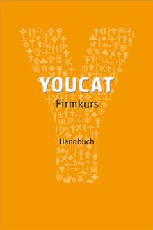 YOUCAT Firmkurs Handbuch