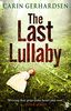 The Last Lullaby: Hammarby Book 3 (Hammarby Thrillers, Band 3)