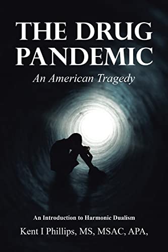 THE DRUG PANDEMIC: The American Tragedy