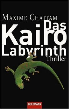 Das Kairo-Labyrinth: Thriller von Maxime Chattam | Buch | Zustand gut