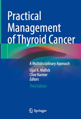 Practical Management of Thyroid Cancer: A Multidisciplinary Approach