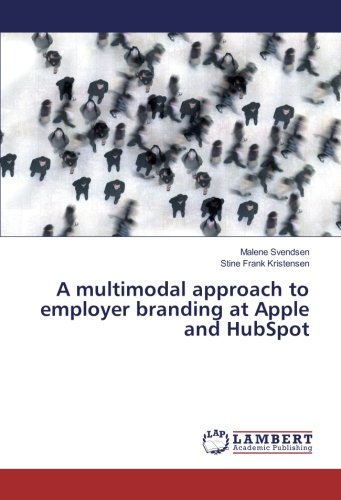 A multimodal approach to employer branding at Apple and HubSpot