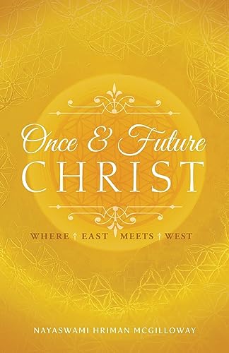 Once and Future Christ: Where East Meets West