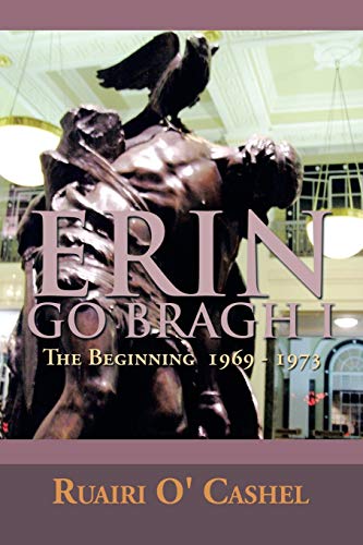 ERIN GO BRAGH I: The Beginning 1969 - 1973