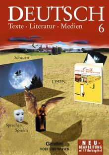 Deutsch: Texte - Literatur - Medien - Mittlere Schulformen und Gymnasium: Deutsch, Texte - Literatur - Medien, Neubearbeitung, Klasse 6: Lesebuch. Gymnasium