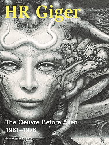 Beat Stutzer Hr Giger The Oeuvre Before Alien 1961-1976 , The Oeuvre Before Alien 1961–1976