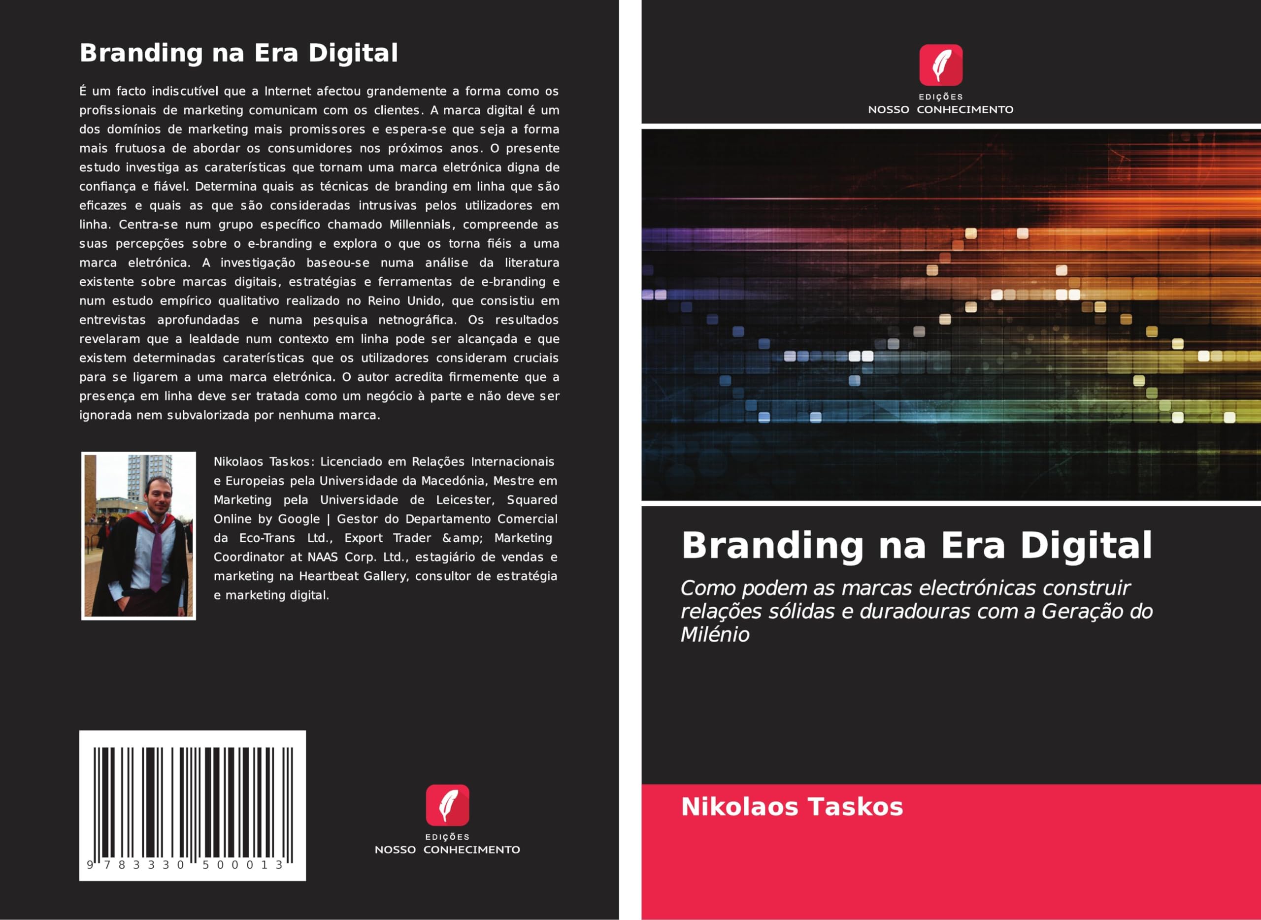 Branding na Era Digital: Como podem as marcas electrónicas construir relações sólidas e duradouras com a Geração do Milénio