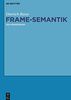Frame-Semantik: Ein Kompendium
