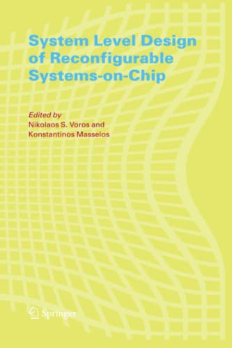 System Level Design of Reconfigurable Systems-on-Chip
