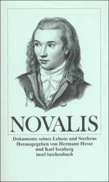 Novalis: Dokumente seines Lebens und Sterbens