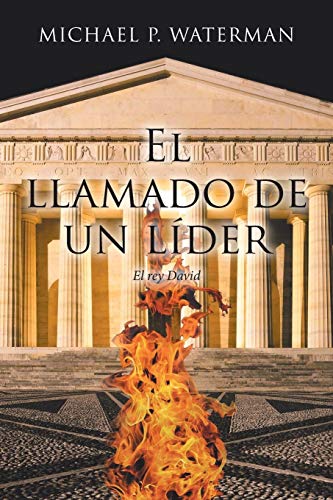 El llamado de un líder: El rey David