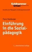 Grundriss der Pädagogik /Erziehungswissenschaft: Einführung in die Sozialpädagogik: BD 17