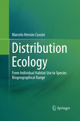 Distribution Ecology: From Individual Habitat Use to Species Biogeographical Range