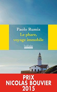 Le phare, voyage immobile