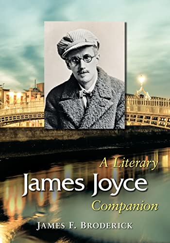 James Joyce: A Literary Companion (McFarland Literary Companions, Band 17)