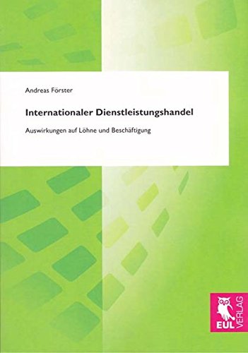 Internationaler Dienstleistungshandel: Auswirkungen auf Löhne und Beschäftigung