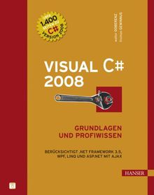 Visual C# 2008: Grundlagen und Profiwissen