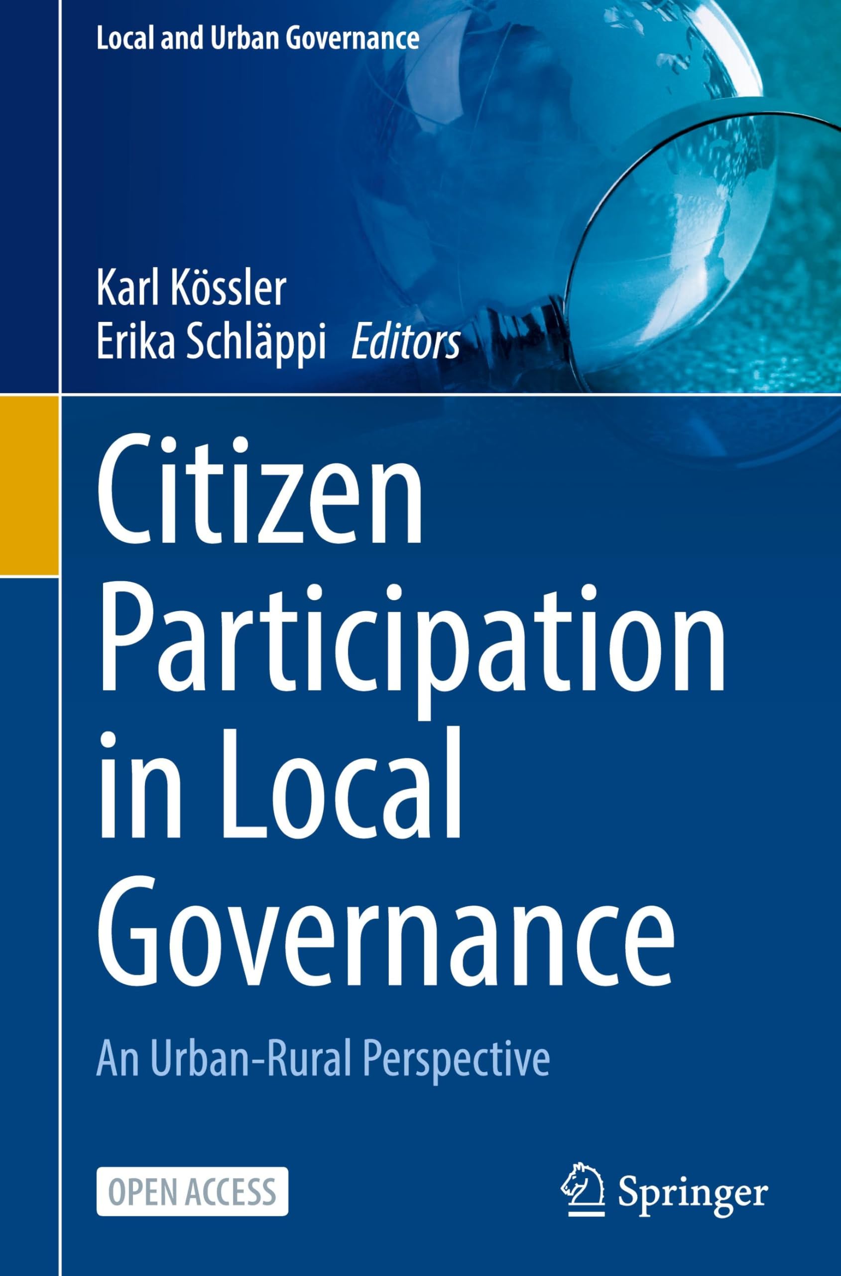 Citizen Participation in Local Governance: An Urban-Rural Perspective (Local and Urban Governance)