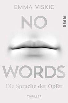 No Words – Die Sprache der Opfer: Thriller (Caleb Zelic, Band 2)