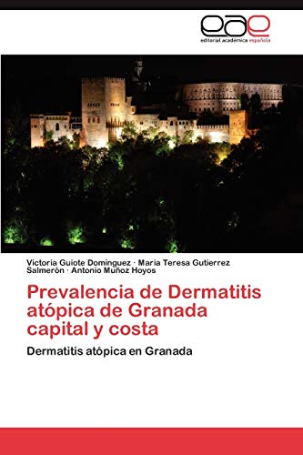 Prevalencia de Dermatitis atópica de Granada capital y costa: Dermatitis atópica en Granada