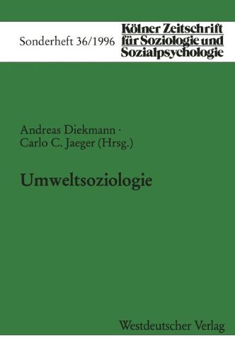 Kölner Zeitschrift für Soziologie und Sozialpsychologie, Sonderheft 36: Umweltsoziologie