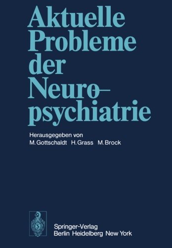 Aktuelle Probleme der Neuropsychiatrie