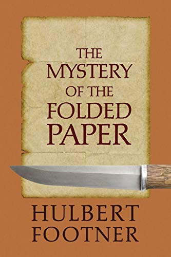 The Mystery of the Folded Paper (an Amos Lee Mappin Mystery) (British Archaeological Reports British Series, Band 409)