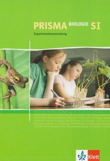 Prisma Biologie multimedial: Prisma Biologie Experimentesammlung: 5. - 10. Schuljahr