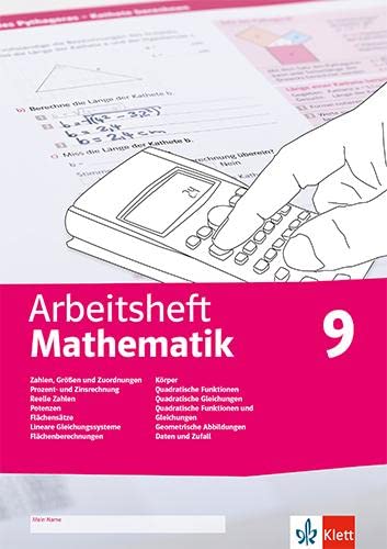 Arbeitsheft Mathematik Ausgabe ab 2020   Arbeitsheft Mathematik 9 Größen reelle Zahlen Potenzen Flächensätze LGS Körper quadratische Funktionen und Gleichungen Abbildungen Daten Zufall Geheftet