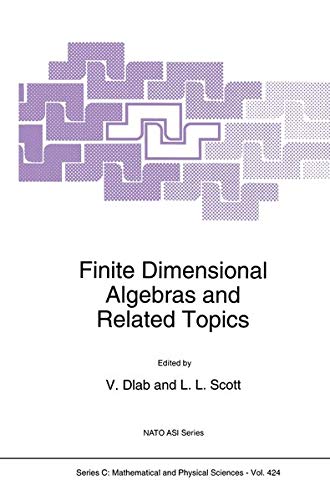 Finite Dimensional Algebras and Related Topics (Nato Science Series C:, 424, Band 424)