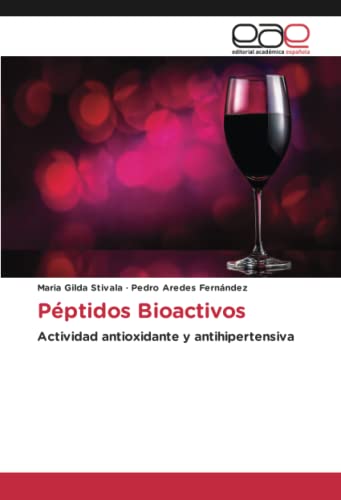 Péptidos Bioactivos: Actividad antioxidante y antihipertensiva