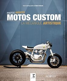 Motos custom: La mécanique artistique von Hainault, Hubert | Buch | Zustand sehr gut