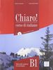 Chiaro!: Libro + CD-Rom + CD Audio (Level B1)