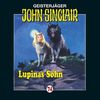 John Sinclair - Folge 74: Lupinas Sohn. (2. Teil).