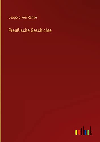 Preußische Geschichte