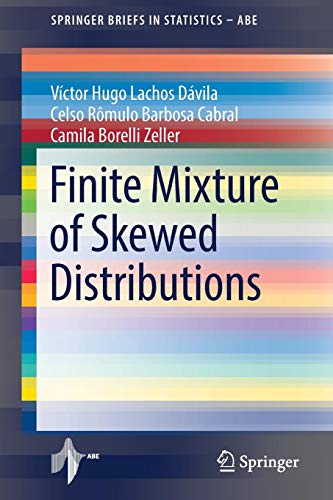 Finite Mixture of Skewed Distributions (SpringerBriefs in Statistics)