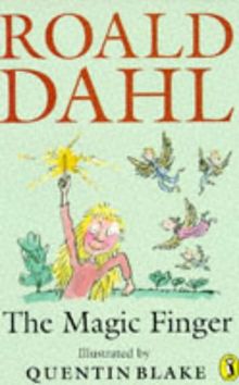 The Magic Finger (Young fiction read alone)
