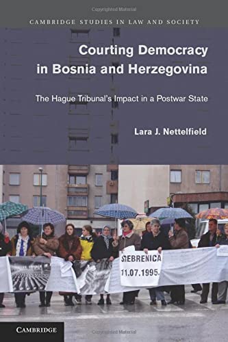 Courting Democracy in Bosnia and Herzegovina (Cambridge Studies in Law and Society)
