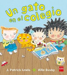 Un gato en el colegio (Álbumes ilustrados)
