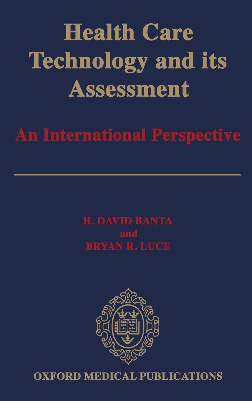 HEALTH CARE TECHNOLOGY C: An International Perspective (Oxford Medical Publications)