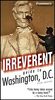 Frommer's Irreverent Guide to Washington, D.C. (Frommer's Irreverent Guides)
