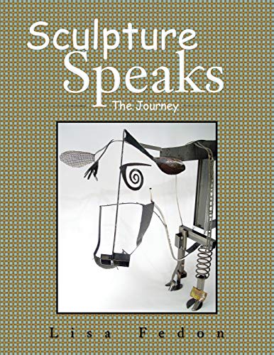 Sculpture Speaks: The Journey