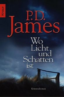 Wo Licht und Schatten ist: Kriminalroman