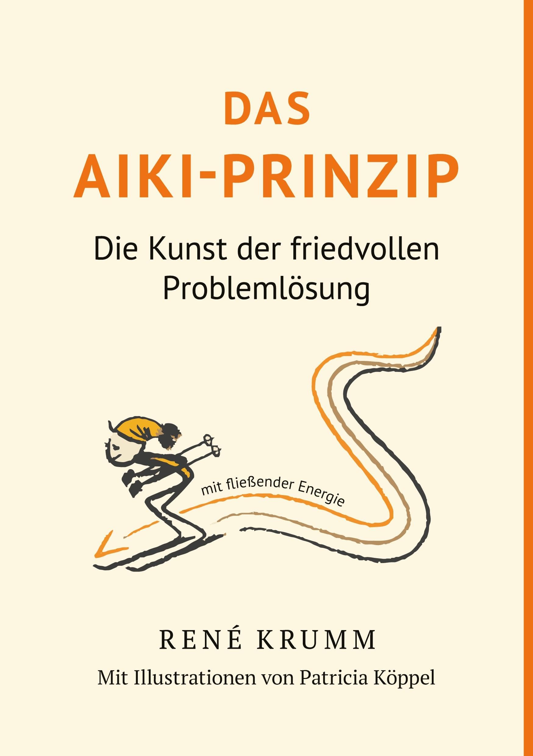 Das Aiki-Prinzip: Die Kunst der friedvollen Problemlösung