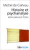 Histoire et Psychanalyse entre science et fiction (Folio Histoire)