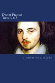 Doctor Faustus: Texts A & B