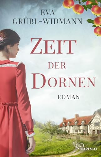 Zeit der Dornen: Zwei Familien. Ein dunkles Geheimnis. Eine tragische Liebe.