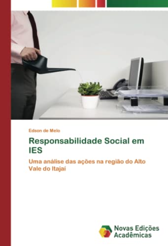Responsabilidade Social em IES: Uma análise das ações na região do Alto Vale do Itajaí